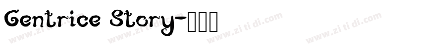 Gentrice Story字体转换